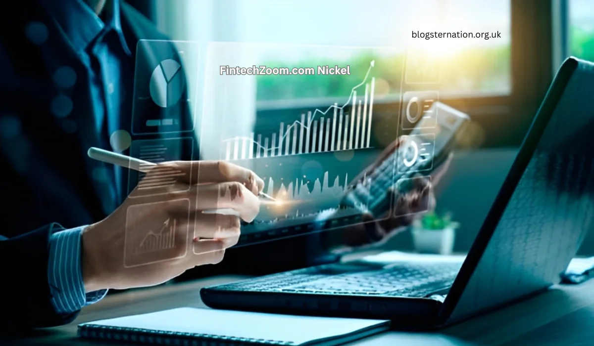 Fintechzoom.com Nickel: Is Their Data Reliable for Trading?